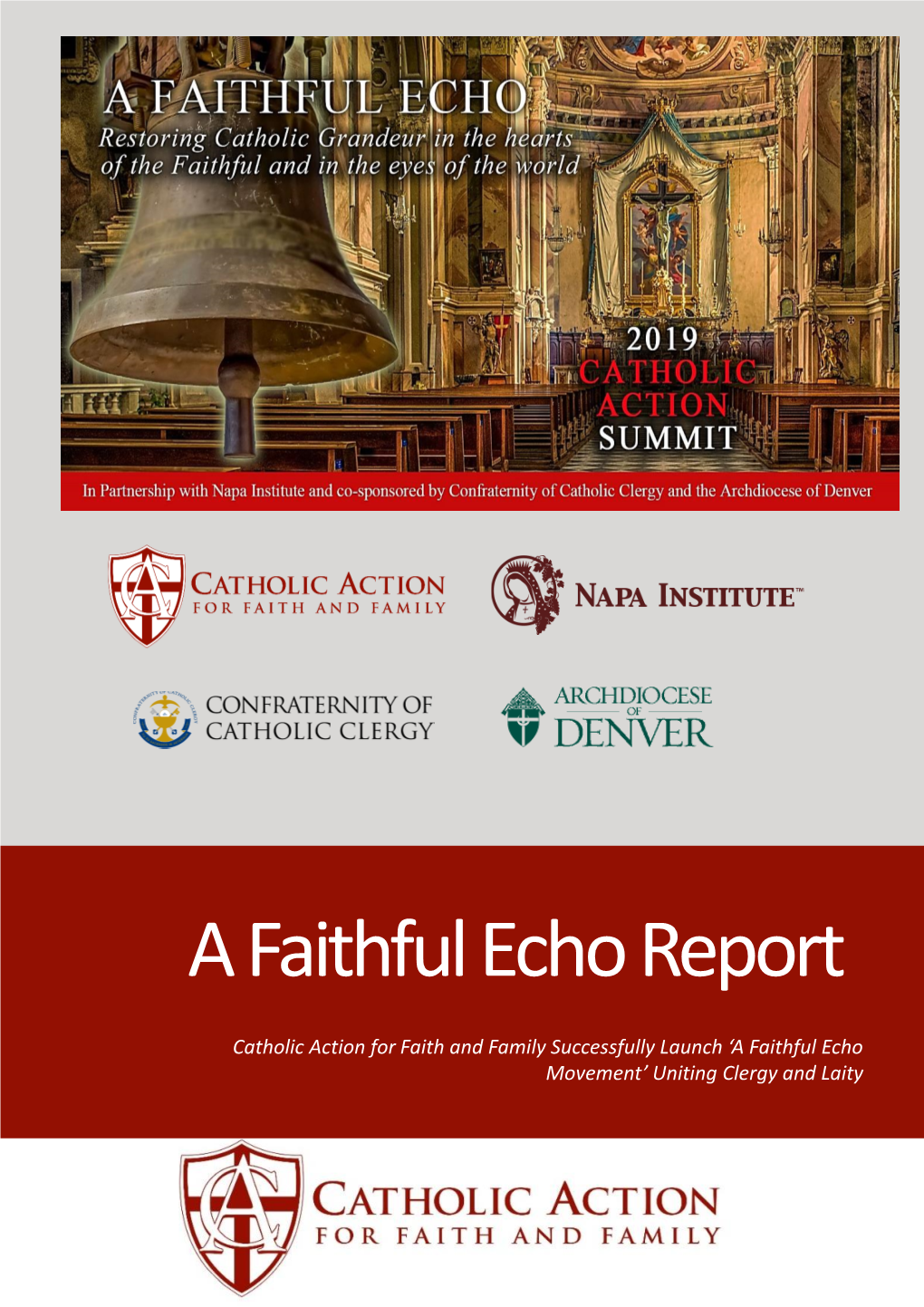 A Faithful Echo Report