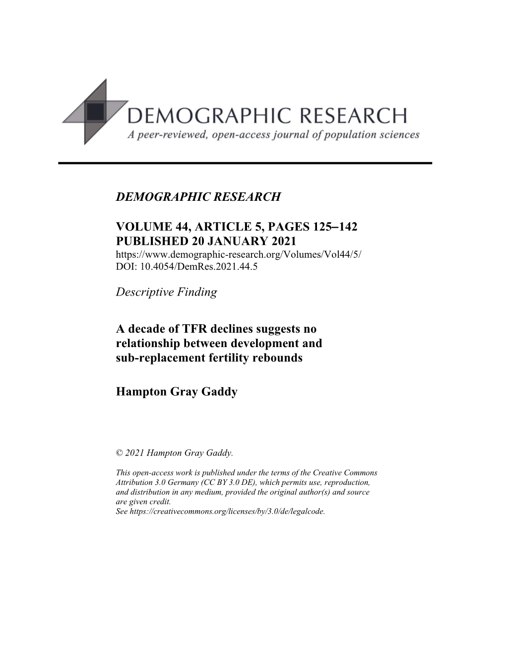 A Decade of TFR Declines Suggests No Relationship Between Development and Sub-Replacement Fertility Rebounds