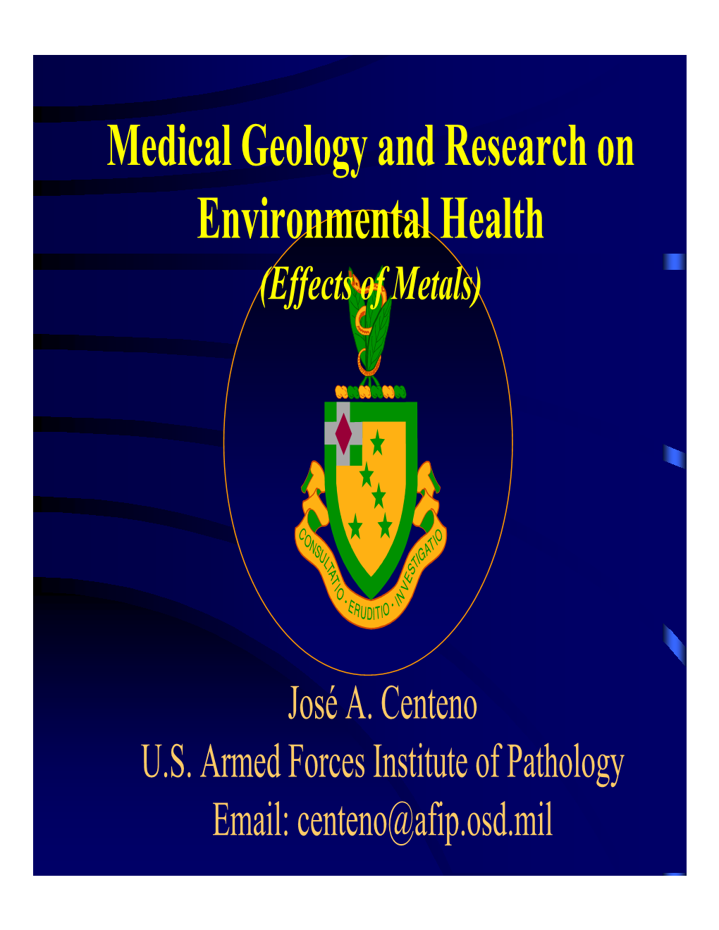 Medical Geology and Research on Environmental Health (Effects of Metals)