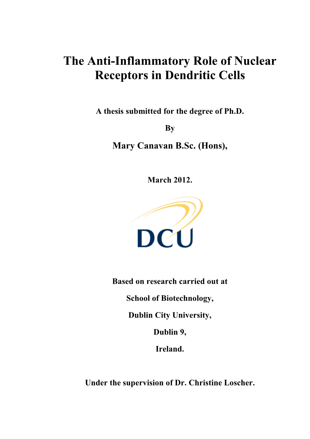 The Anti-Inflammatory Role of Nuclear Receptors in Dendritic Cells