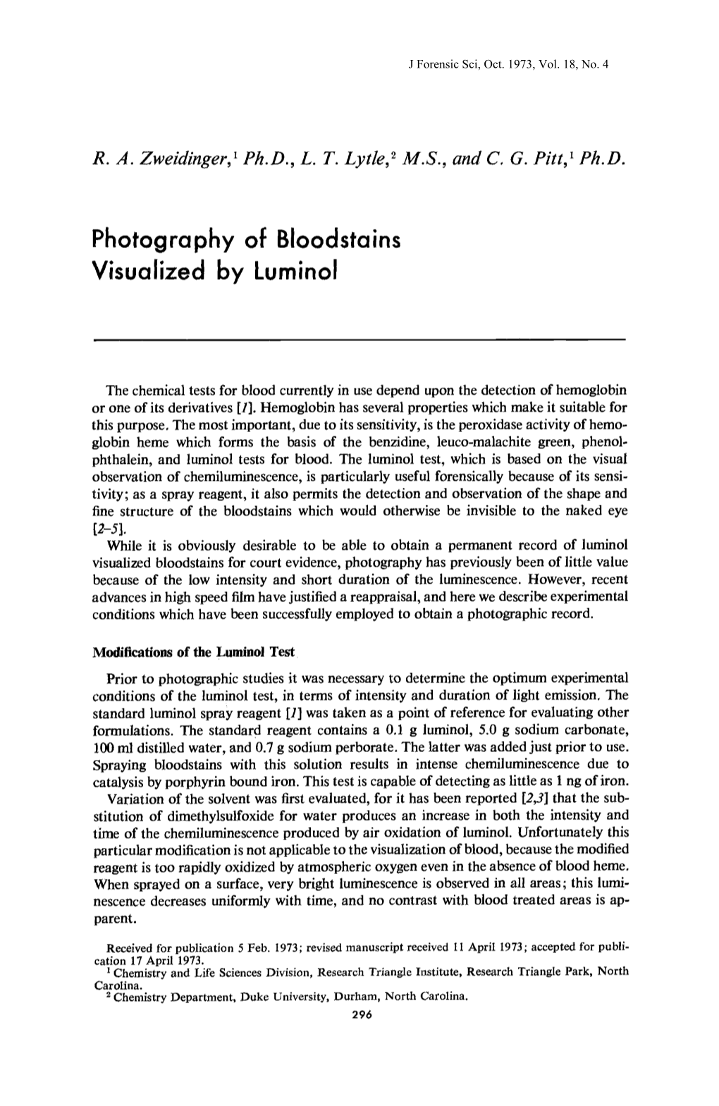 Photography of Bloodstains Visualized by Luminol