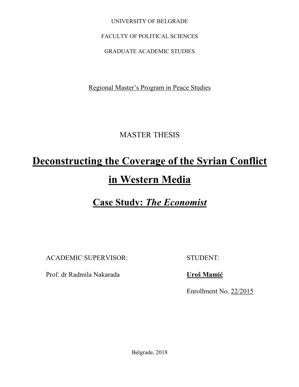 Deconstructing the Coverage of the Syrian Conflict in Western Media