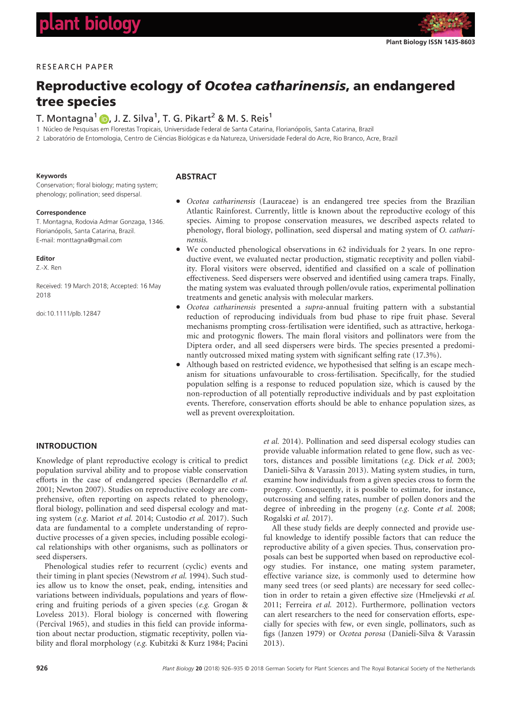 Reproductive Ecology of Ocotea Catharinensis, an Endangered Tree Species T