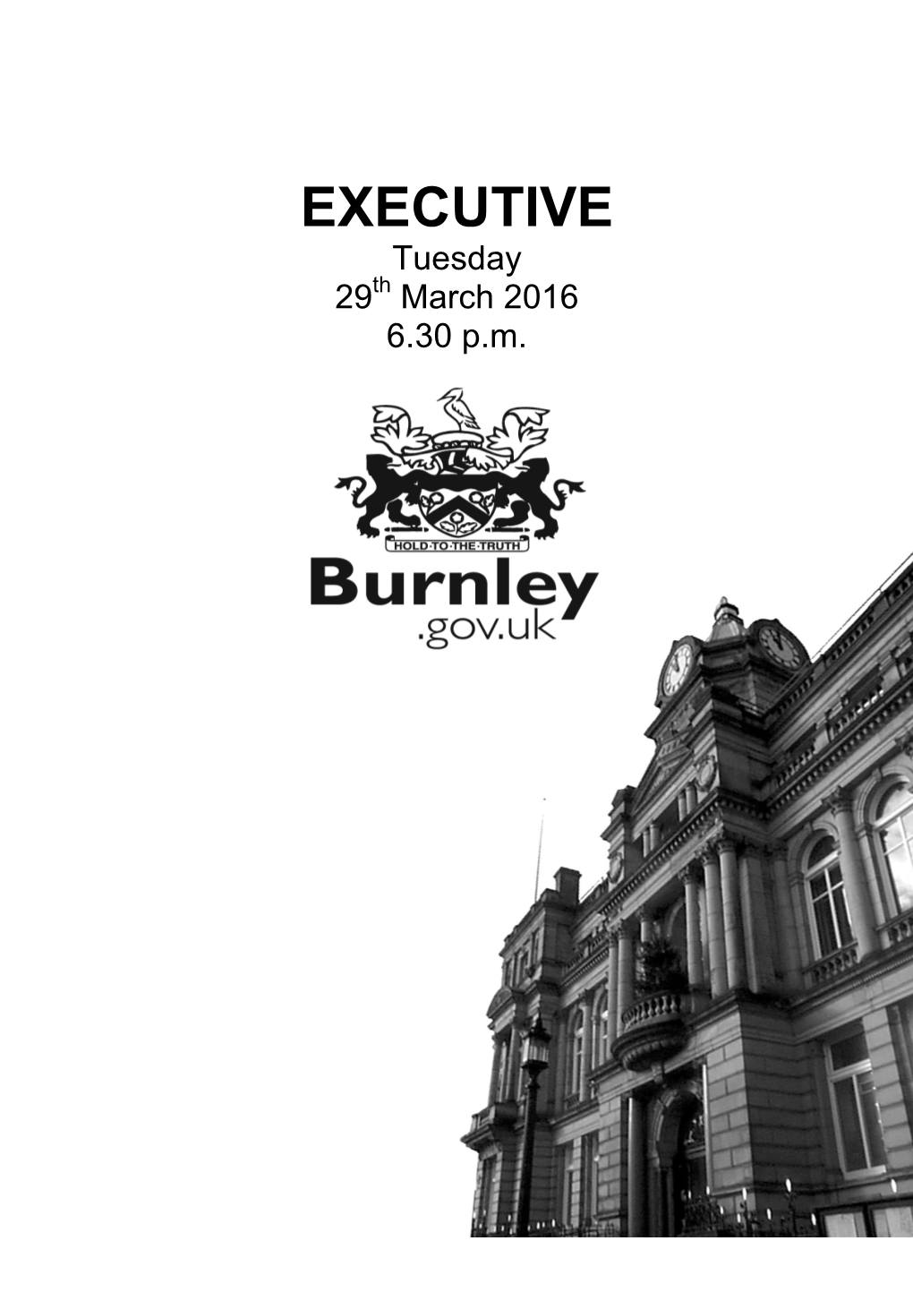 EXECUTIVE Tuesday 29Th March 2016 6.30 P.M