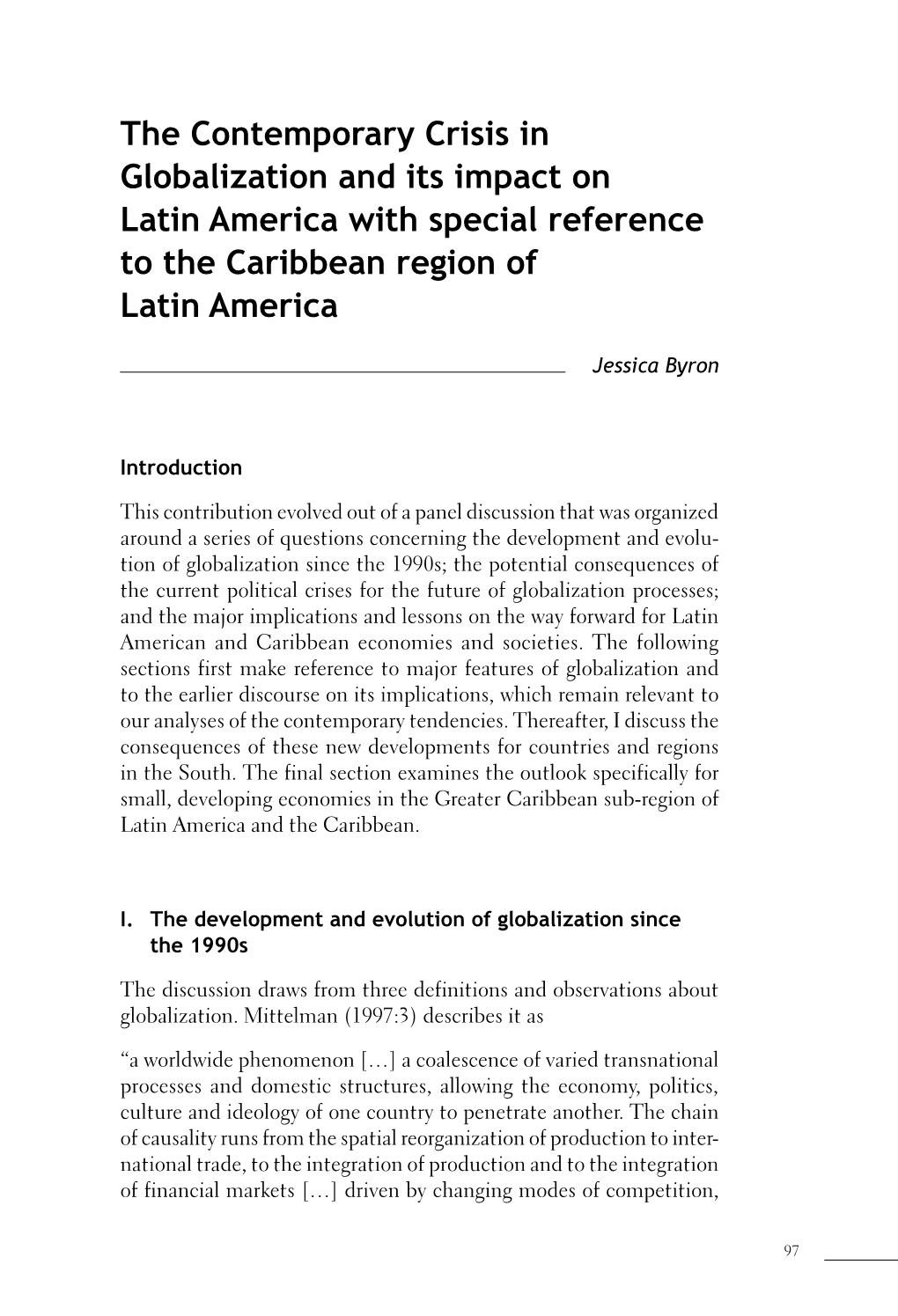 The Contemporary Crisis in Globalization and Its Impact on Latin America with Special Reference to the Caribbean Region of Latin America