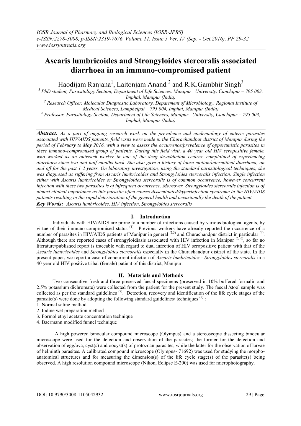 Ascaris Lumbricoides and Strongyloides Stercoralis Associated Diarrhoea in an Immuno-Compromised Patient