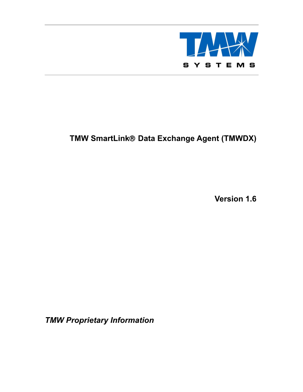 TMW Smartlinkâ Data Exchange Agent (TMWDX)