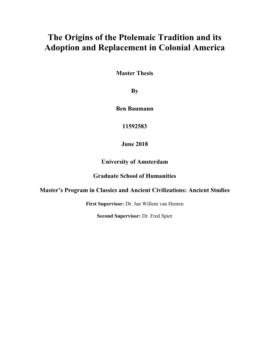 The Origins of the Ptolemaic Tradition and Its Adoption and Replacement in Colonial America