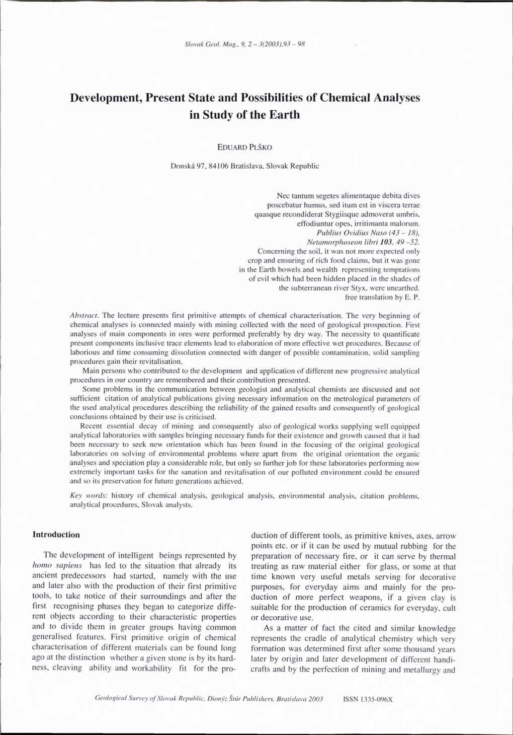 Development, Present State and Possibilities of Chemical Analyses in Study of the Earth