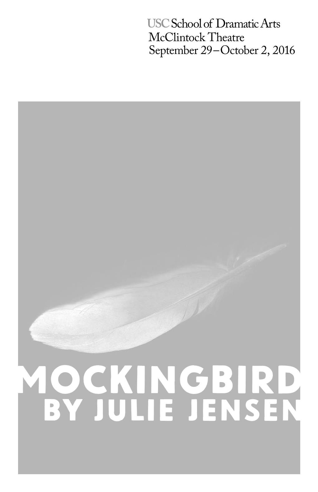 Mockingbird by Julie Jensen Presents