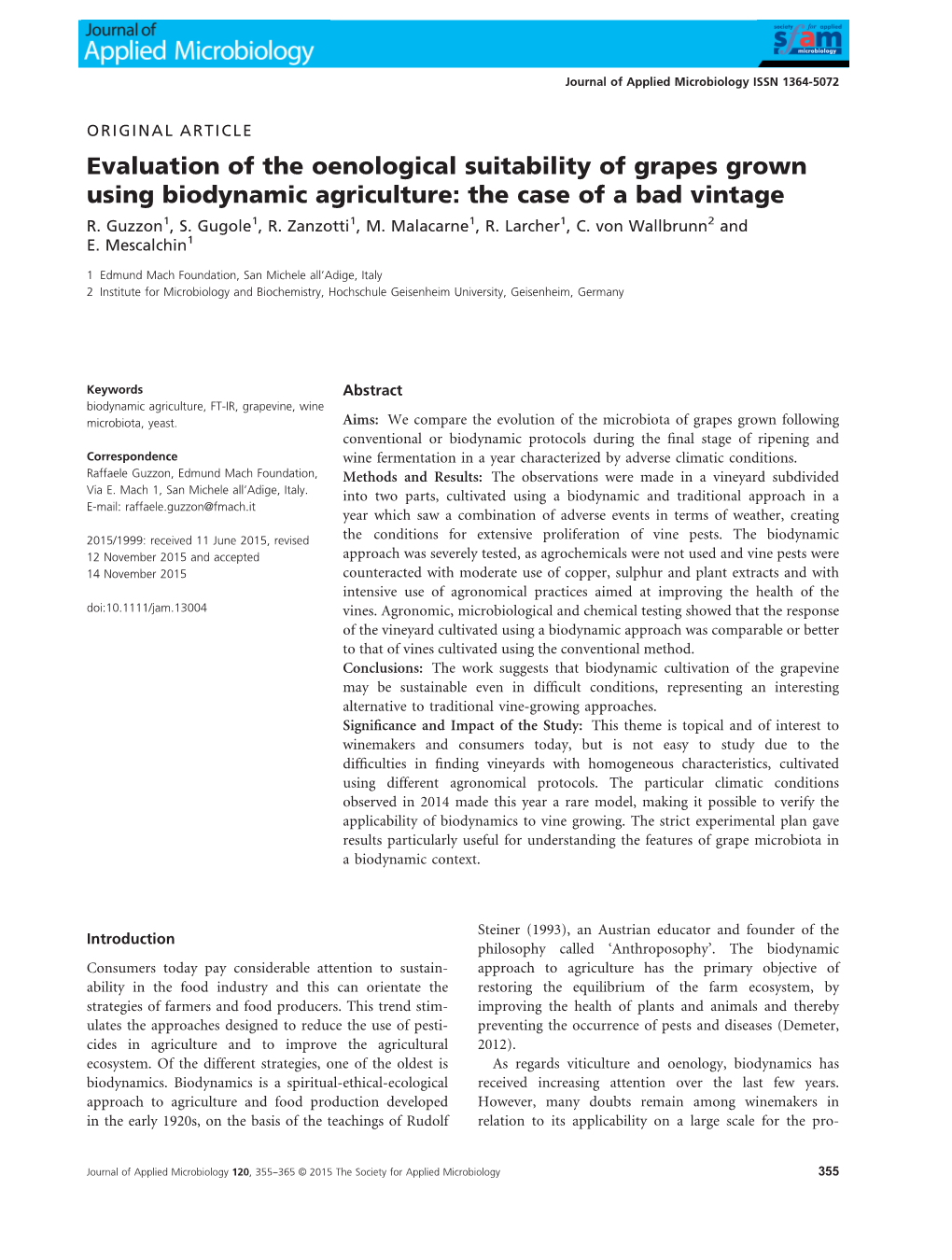 Evaluation of the Oenological Suitability of Grapes Grown Using Biodynamic Agriculture: the Case of a Bad Vintage R