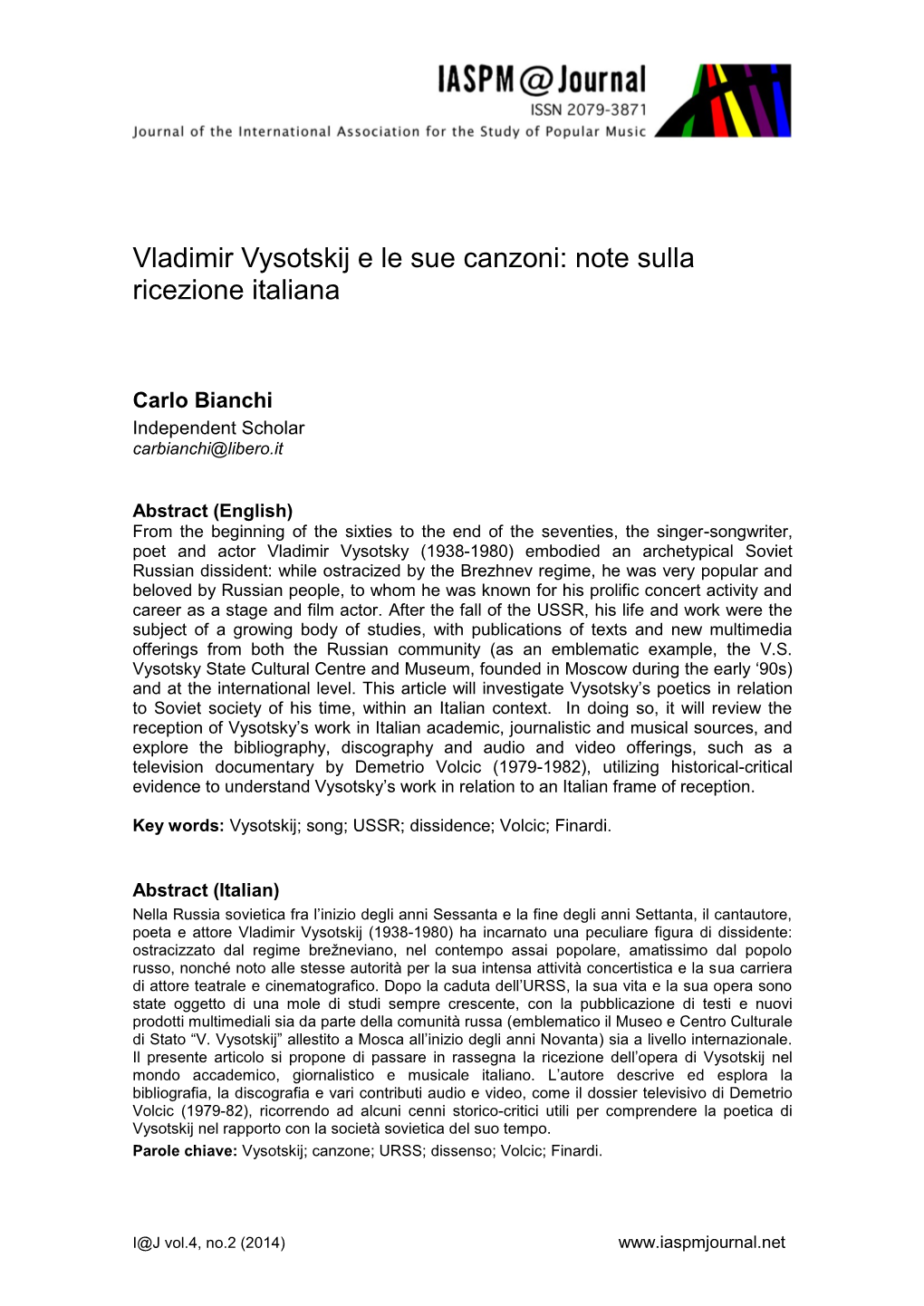 Vladimir Vysotskij E Le Sue Canzoni: Note Sulla Ricezione Italiana