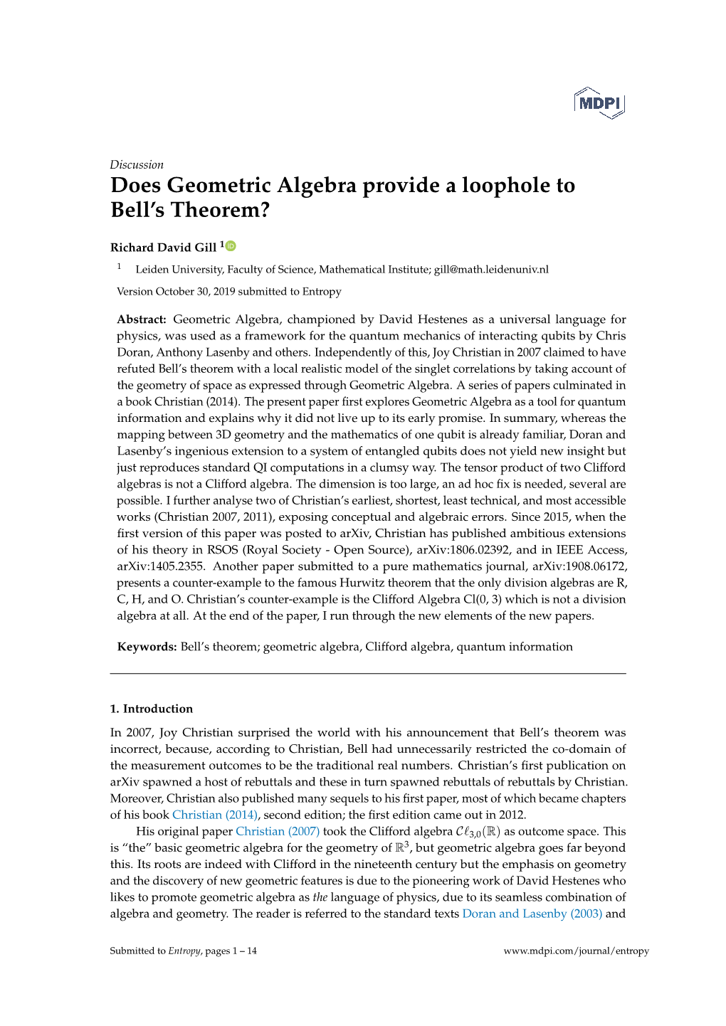 Does Geometric Algebra Provide a Loophole to Bell's Theorem?