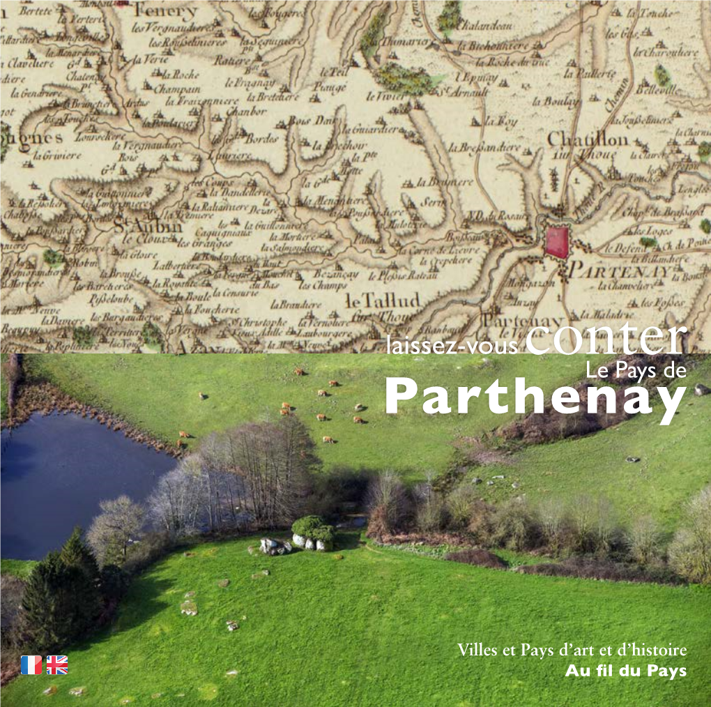 Laissez-Vous Conter Le Pays De Parthenay