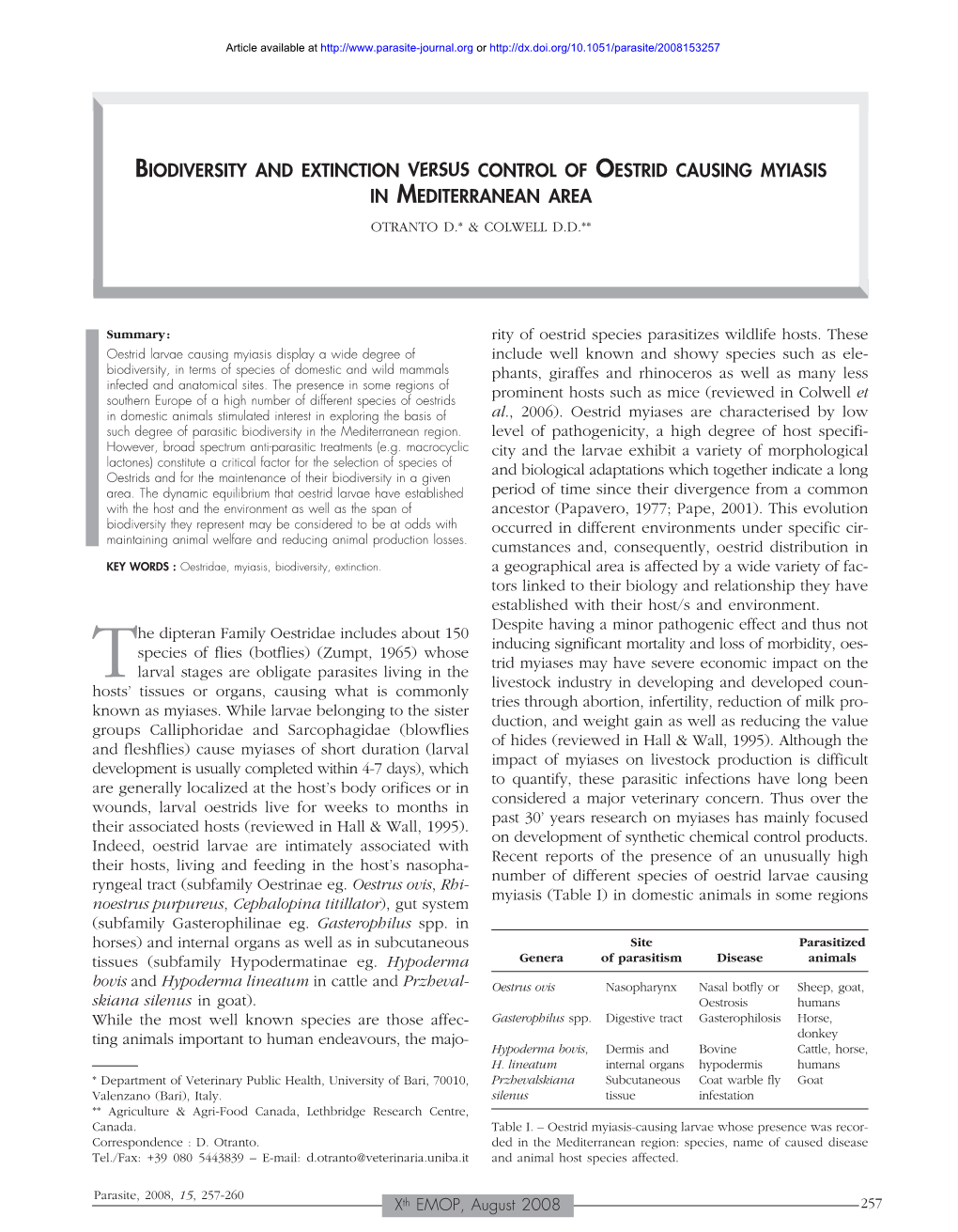 Biodiversity and Extinction Versus Control of Oestrid Causing Myiasis in Mediterranean Area Otranto D.* & Colwell D.D.**