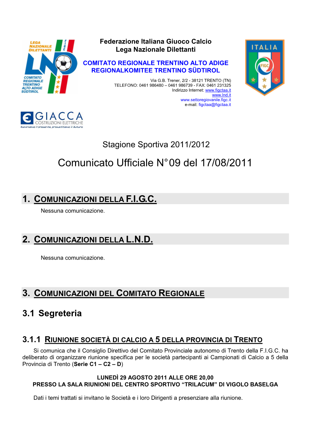 Comunicato Ufficiale N° 09 Del 17/08/2011