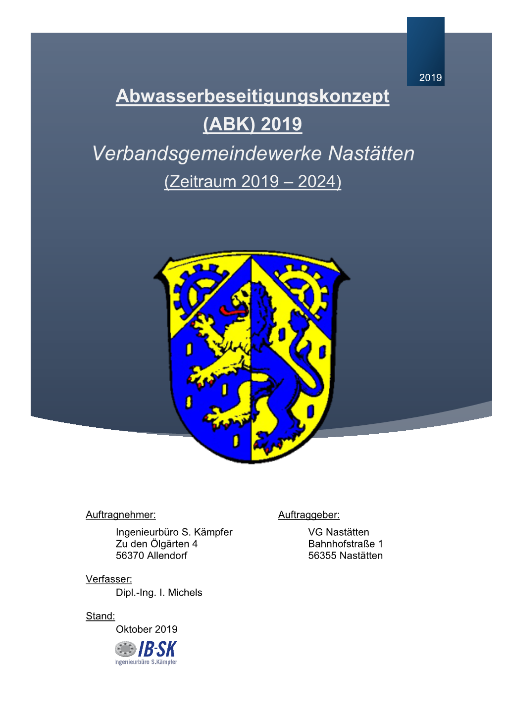 Abwasserbeseitigungskonzept (ABK) 2019 Verbandsgemeindewerke Nastätten (Zeitraum 2019 – 2024)