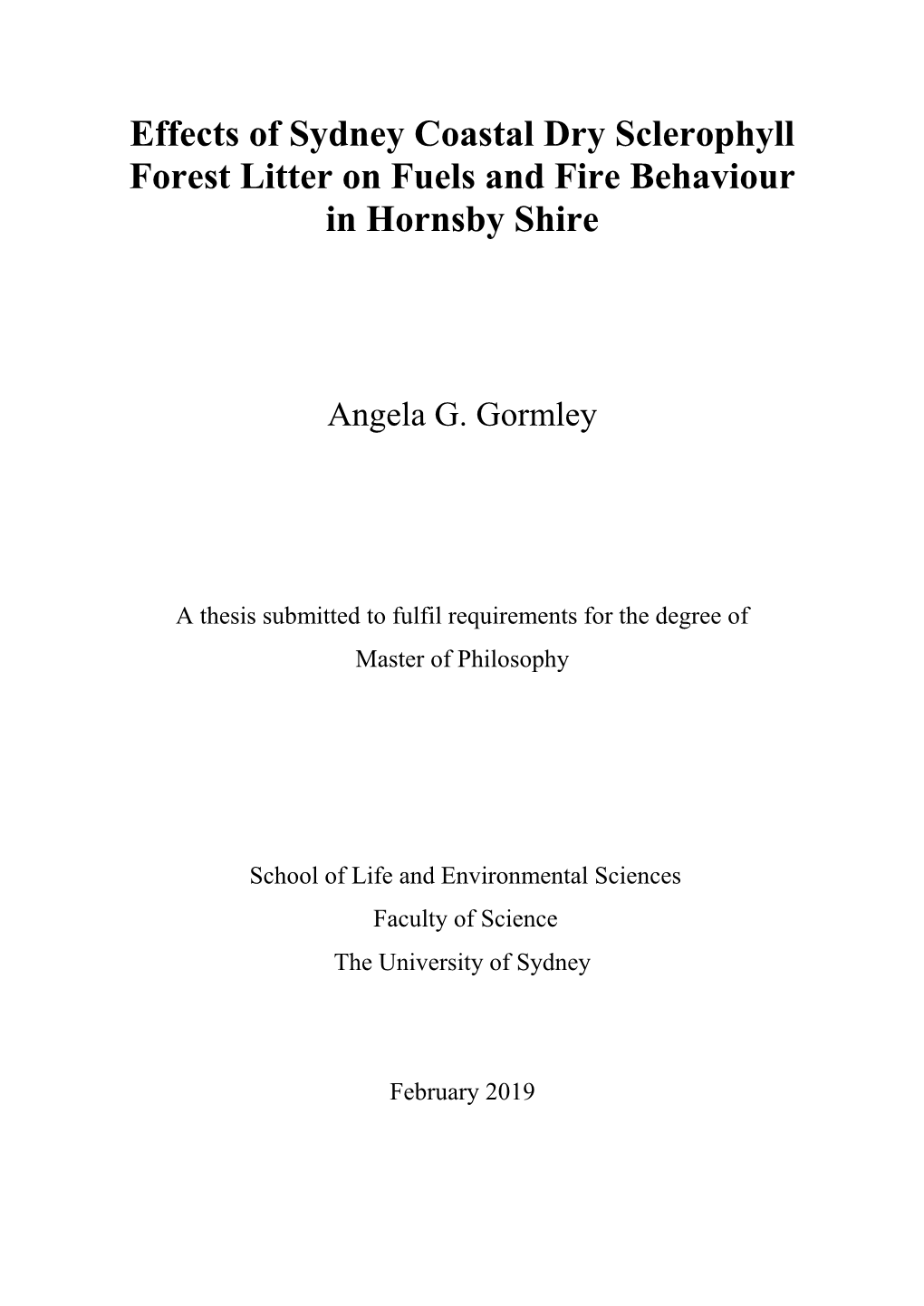 Effects of Sydney Coastal Dry Sclerophyll Forest Litter on Fuels and Fire Behaviour in Hornsby Shire