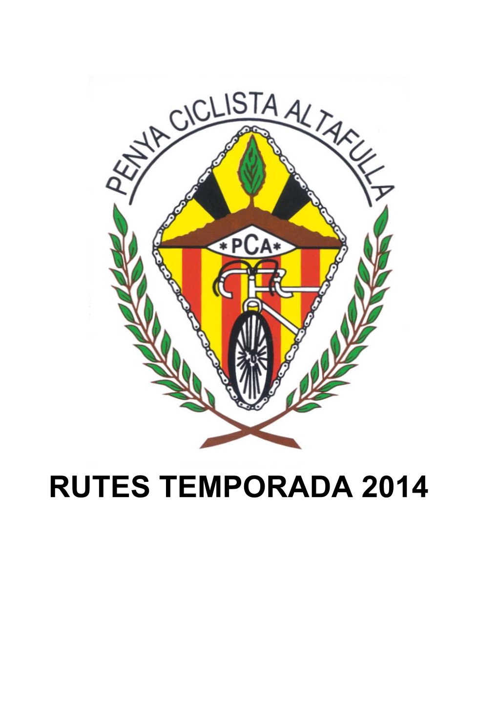 Rutes Temporada 2014