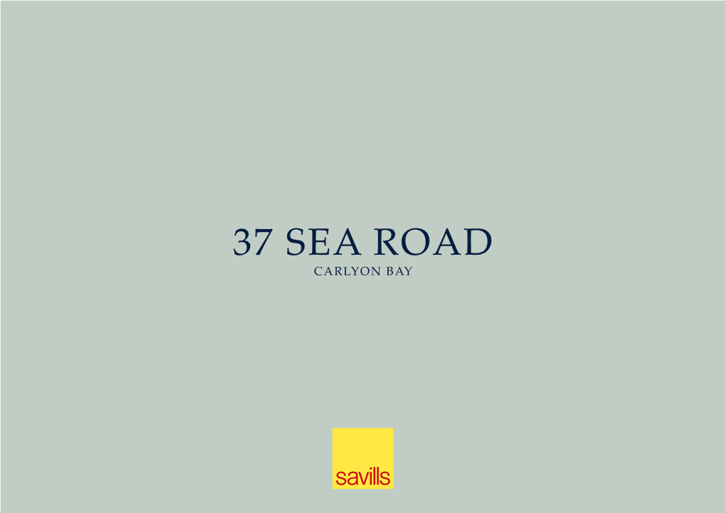 37 Sea Road Carlyon Bay 37 Sea Road St Austell • Cornwall • Pl25 3Sf