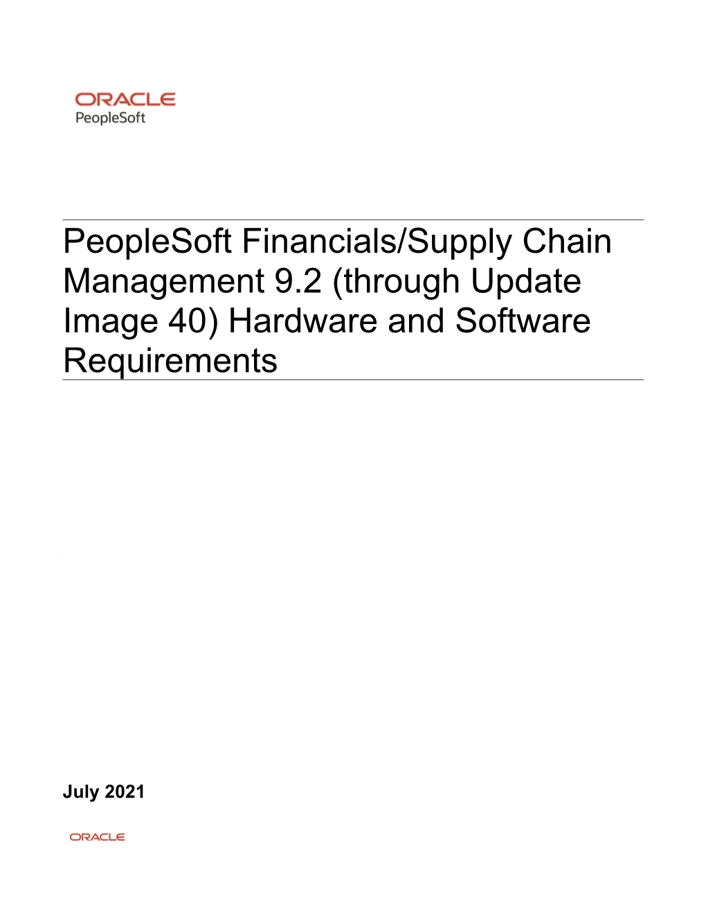 Peoplesoft Financials/Supply Chain Management 9.2 (Through Update Image 40) Hardware and Software Requirements