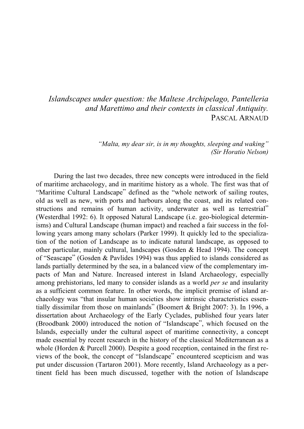 Islandscapes Under Question: the Maltese Archipelago, Pantelleria and Marettimo and Their Contexts in Classical Antiquity