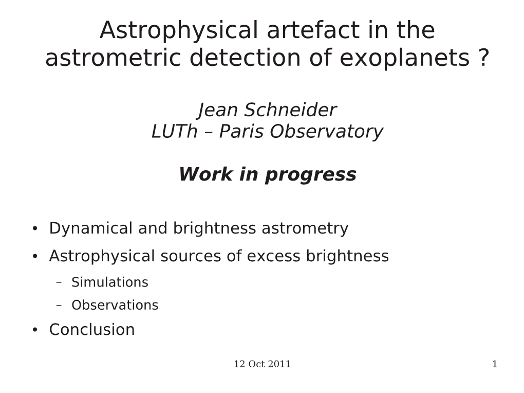 Astrophysical Artefact in the Astrometric Detection of Exoplanets ?