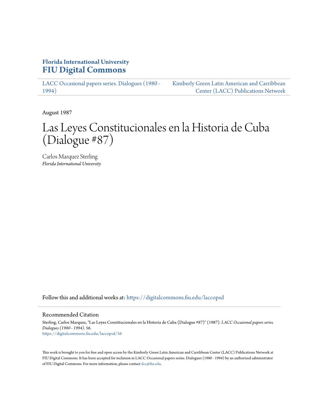 Las Leyes Constitucionales En La Historia De Cuba (Dialogue #87) Carlos Marquez Sterling Florida International University