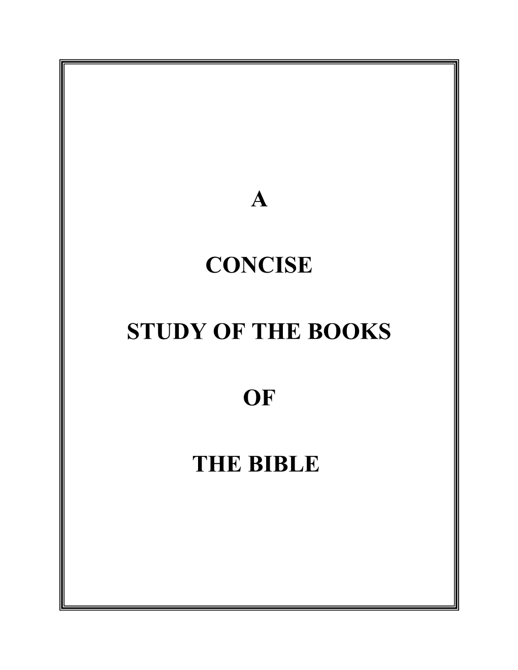 A Concise Study of the Books of the Bible