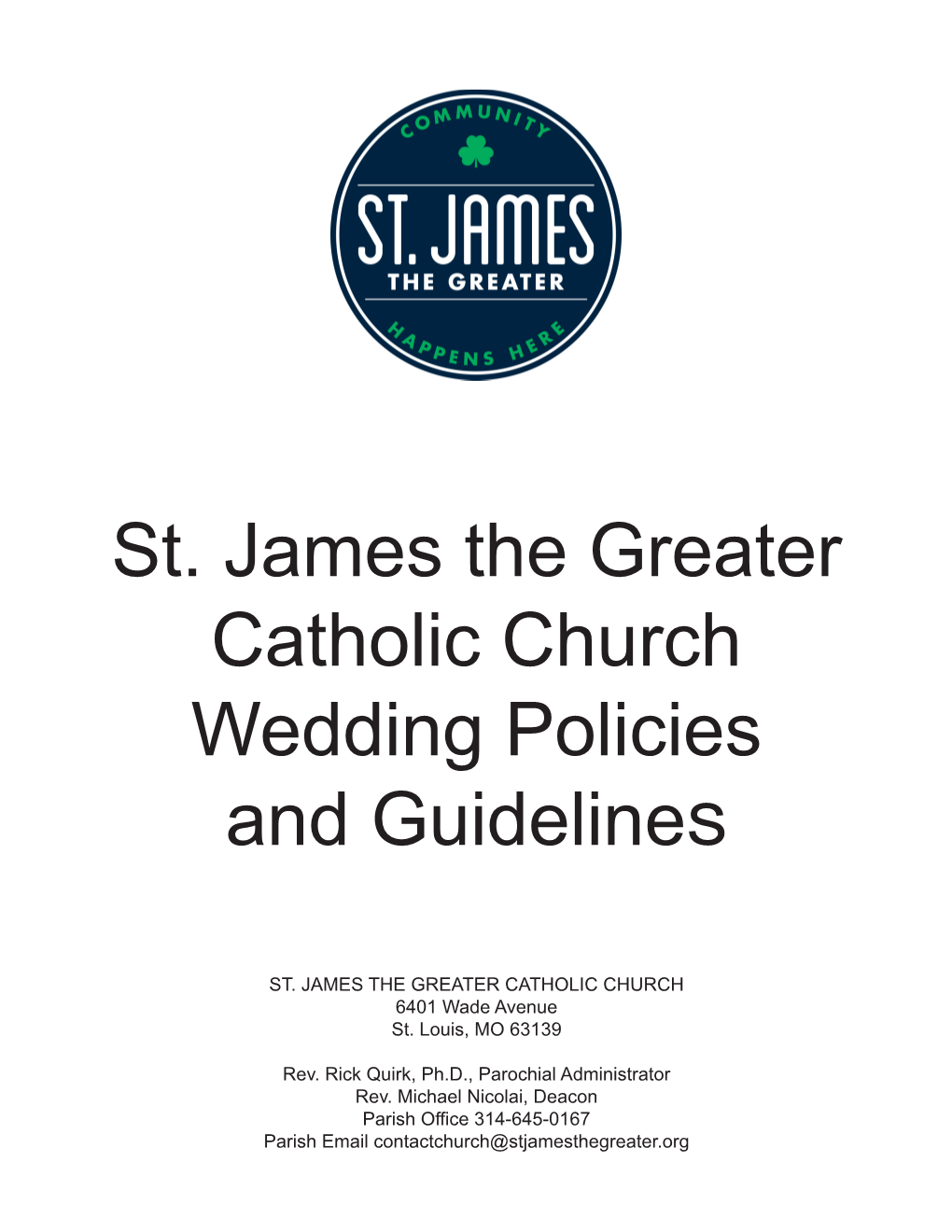 St. James the Greater Catholic Church Wedding Policies and Guidelines