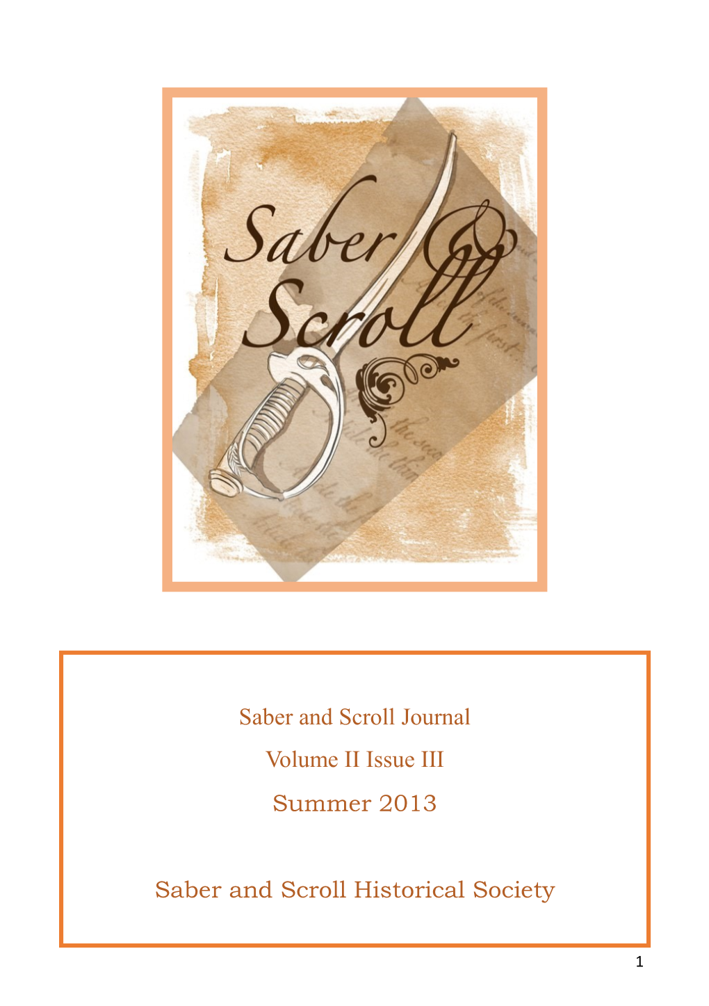 Saber and Scroll Journal Volume II Issue III Summer 2013 Saber And