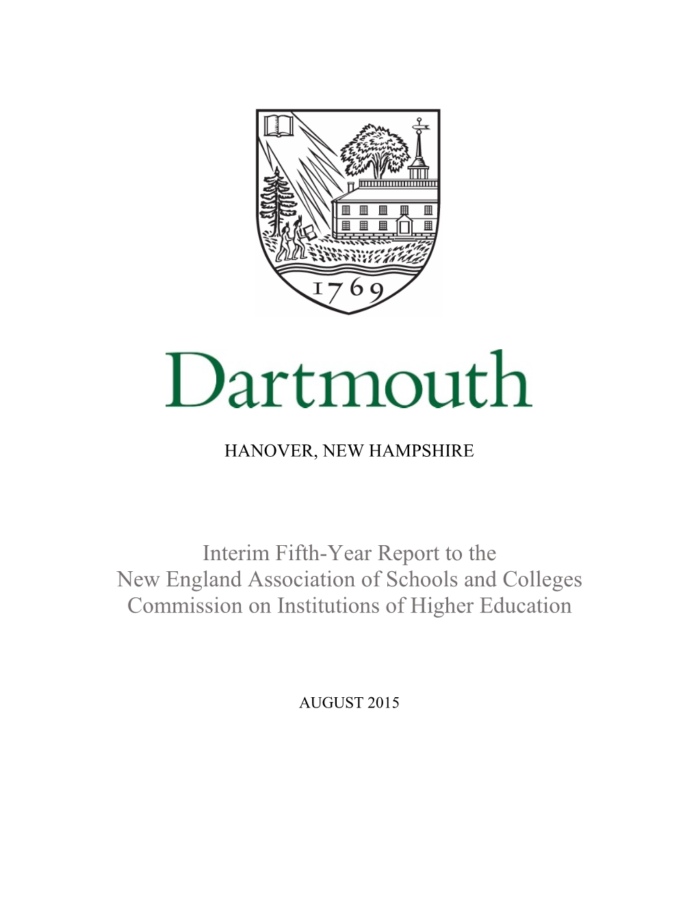 Interim Fifth-Year Report to the New England Association of Schools and Colleges Commission on Institutions of Higher Education