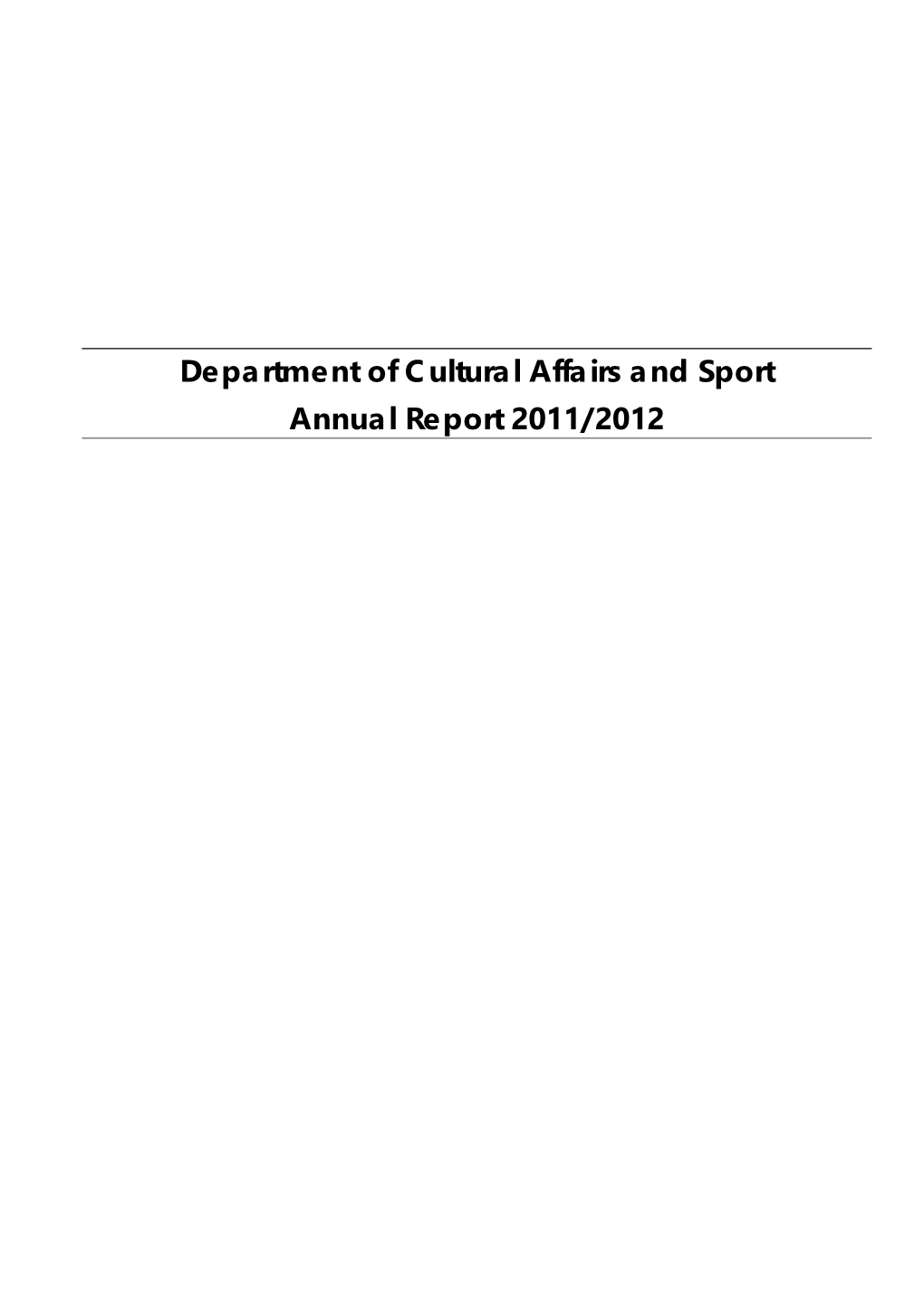 Department of Cultural Affairs and Sport Annual Report 2011/2012