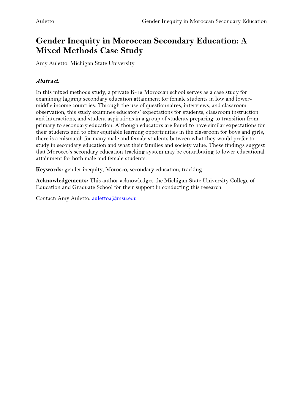 Gender Inequity in Moroccan Secondary Education: a Mixed Methods Case Study Amy Auletto, Michigan State University