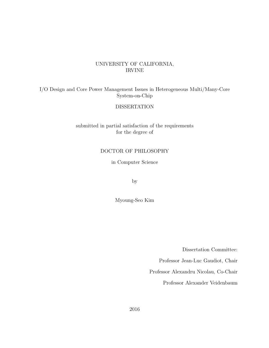 I/O Design and Core Power Management Issues in Heterogeneous Multi/Many-Core System-On-Chip