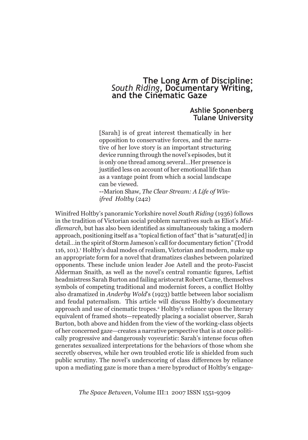 South Riding, Documentary Writing, and the Cinematic Gaze Ashlie Sponenberg Tulane University