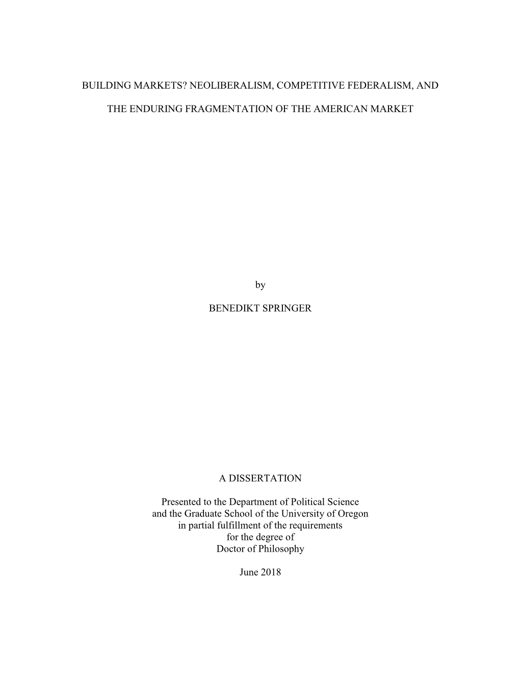 Building Markets? Neoliberalism, Competitive Federalism, And