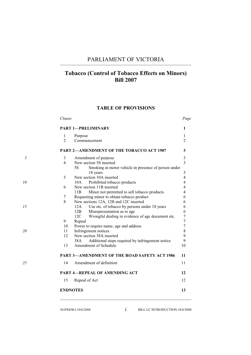 Tobacco (Control of Tobacco Effects on Minors) Bill 2007