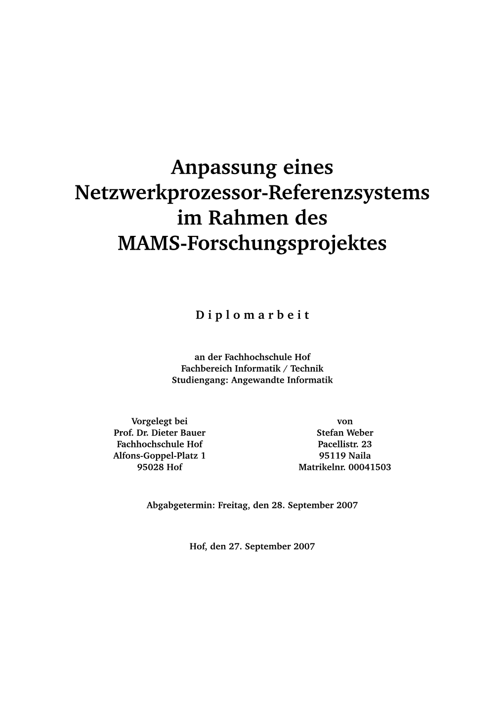 Anpassung Eines Netzwerkprozessor-Referenzsystems Im Rahmen Des MAMS-Forschungsprojektes