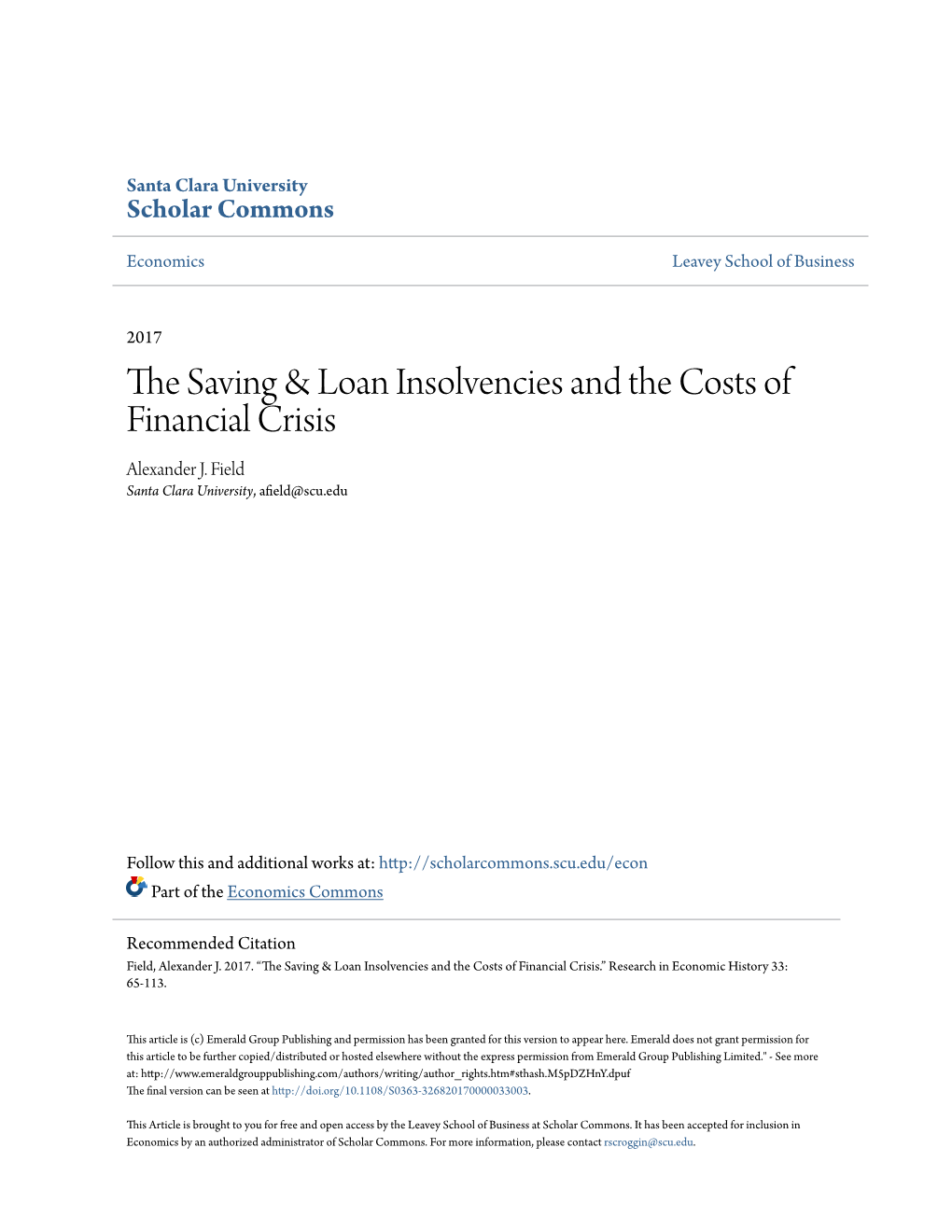 The Saving & Loan Insolvencies and the Costs of Financial Crisis