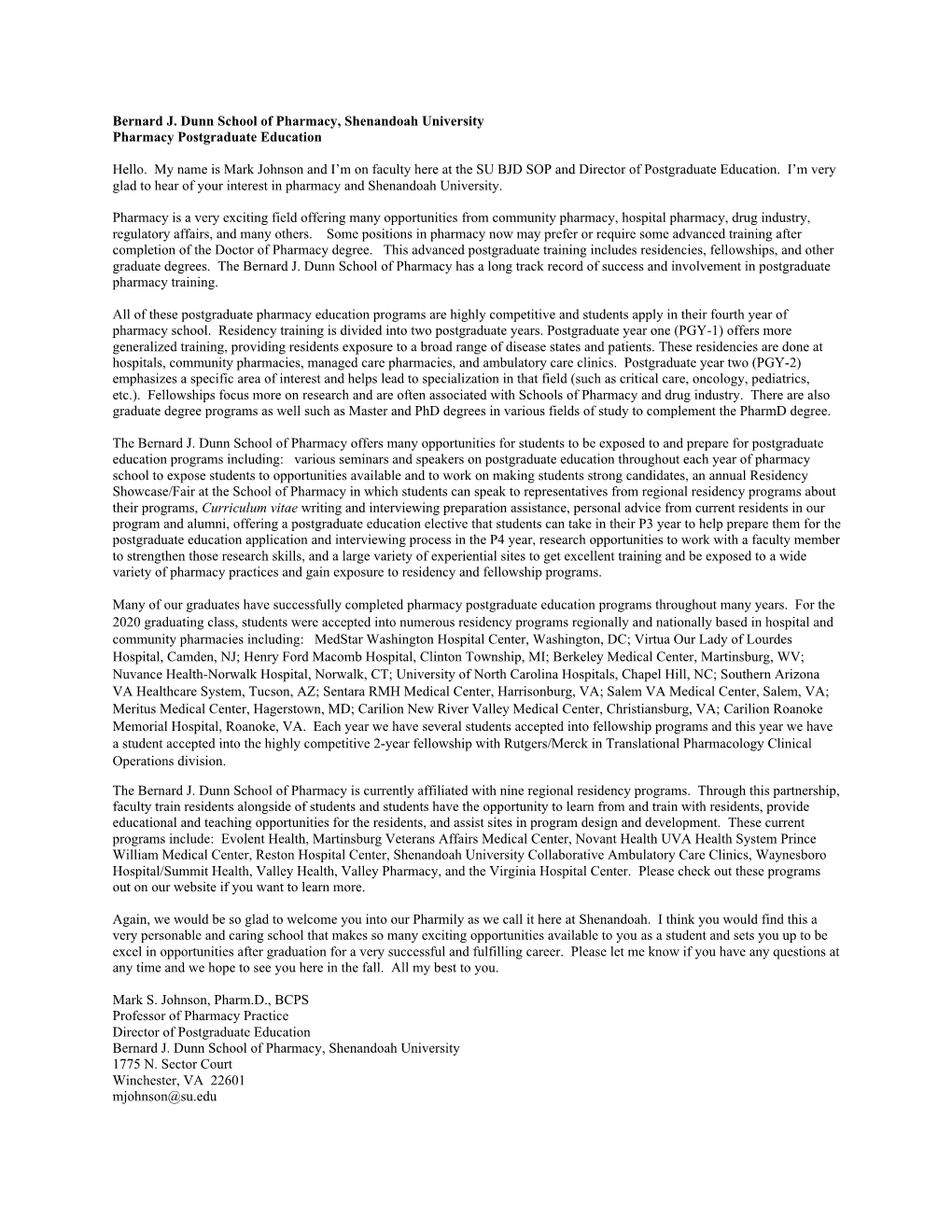 Bernard J. Dunn School of Pharmacy, Shenandoah University Pharmacy Postgraduate Education Hello. My Name Is Mark Johnson and I