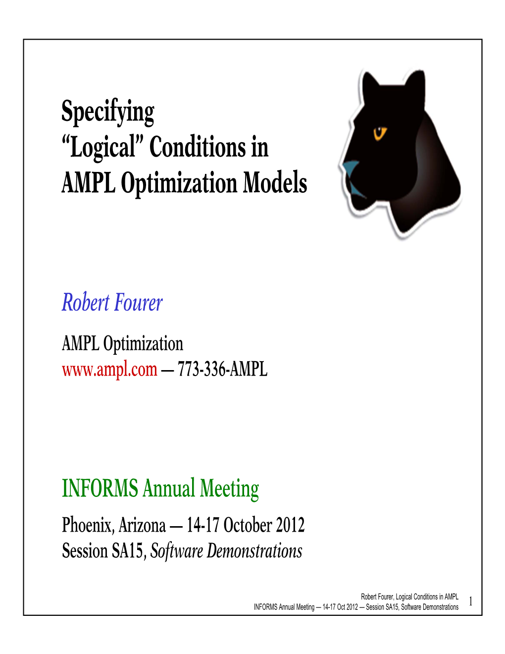 Specifying “Logical” Conditions in AMPL Optimization Models