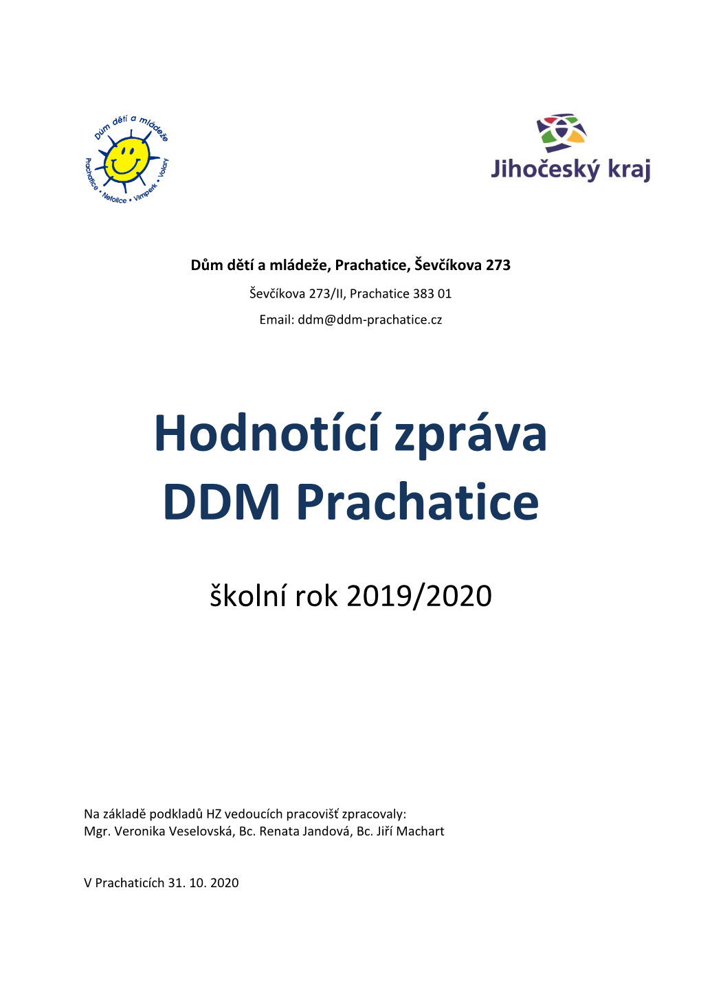 Hodnotící Zpráva DDM Prachatice