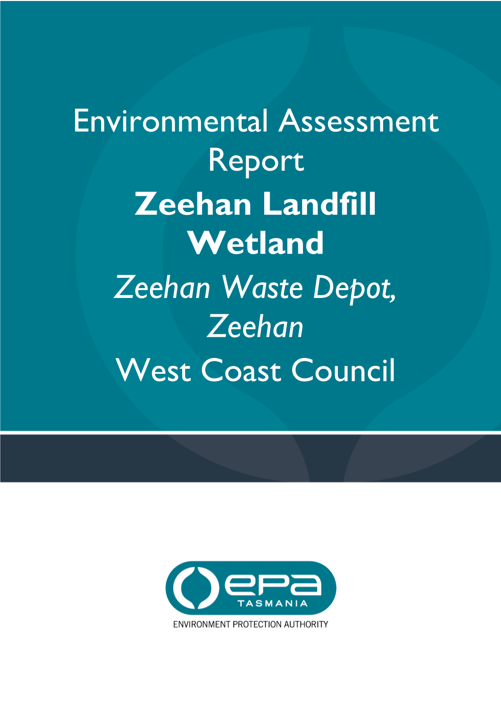West Coast Council, Zeehan Landfill Wetlands, Extension