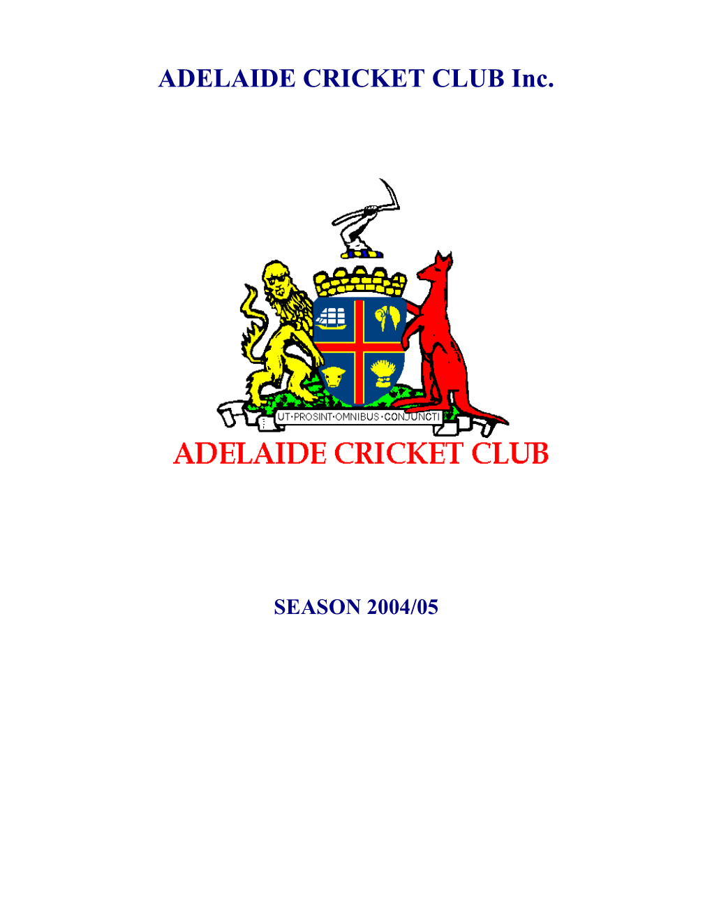 ADELAIDE CRICKET CLUB Inc