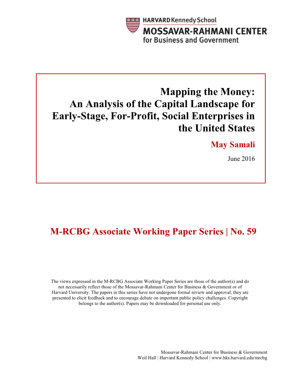 Mapping the Money: an Analysis of the Capital Landscape for Early-Stage, For-Profit, Social Enterprises in the United States