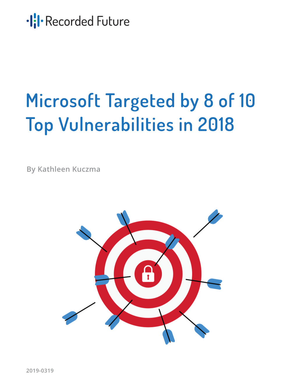 Microsoft Targeted by 8 of 10 Top Vulnerabilities in 2018