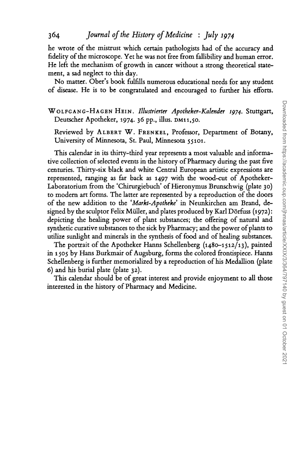 364 Journal of the History of Medicine : July 1974 He Wrote of the Mistrust Which Certain Pathologists Had of the Accuracy and Fidelity of the Microscope