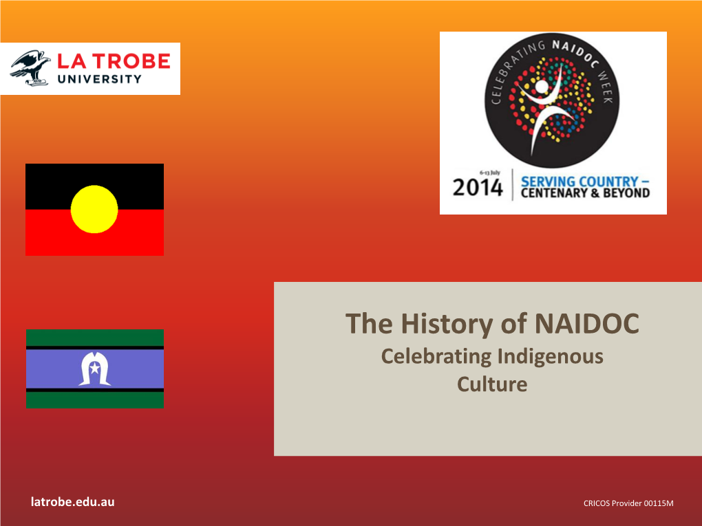 The History of NAIDOC Celebrating Indigenous Culture