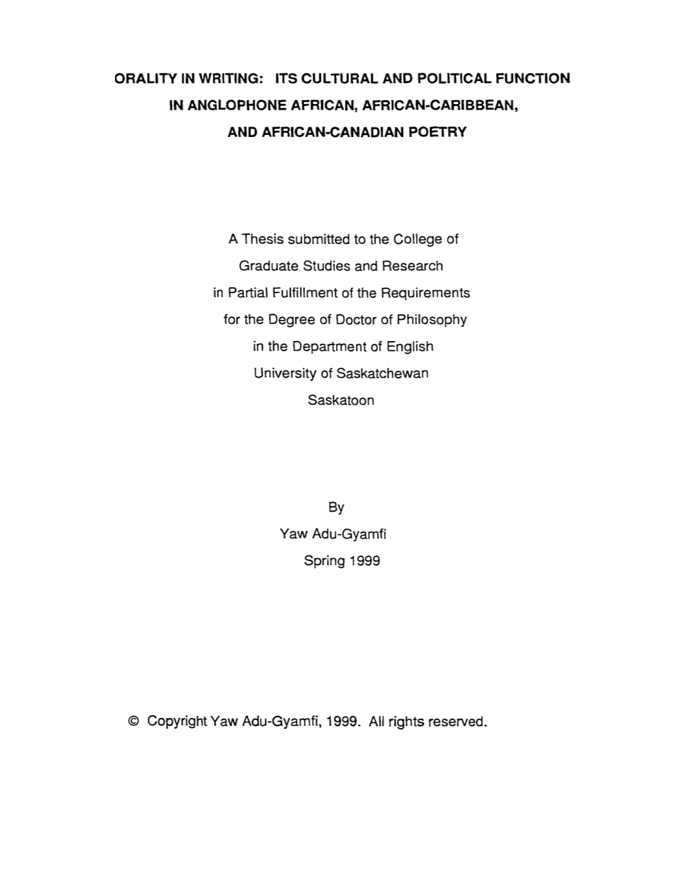 Orality in Writing: Its Cultural and Political Function in Anglophone African, African-Caribbean, and African-Canadian Poetry